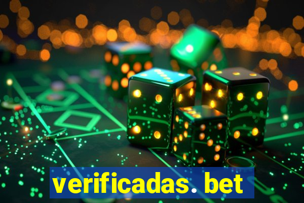 verificadas. bet